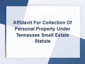 Tennessee Small Estate Affidavit for Personal Property